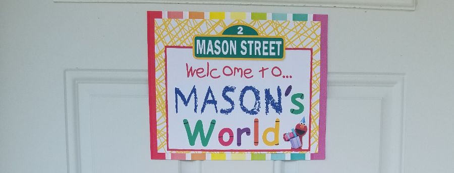 Welcome to Mason's Street Elmo Themed Sign